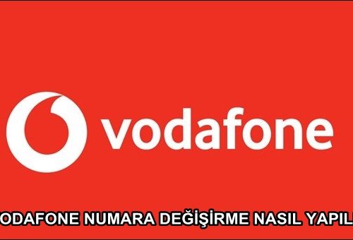 Vodafone Numara Değiştirme Nasıl Yapılır? 2022