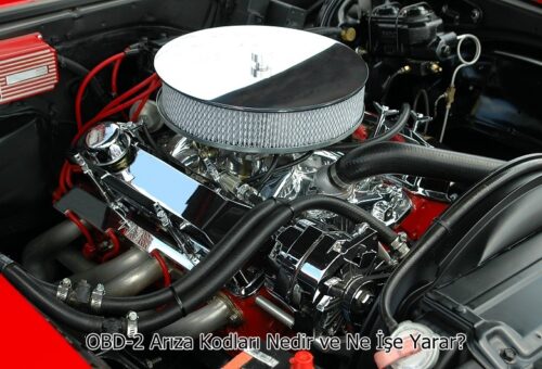 OBD-2 Arıza Kodları Nedir ve Ne İşe Yarar?