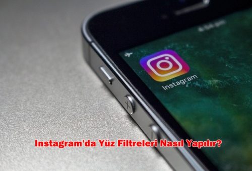 Instagram’da Yüz Filtreleri: Yaratıcı ve Eğlenceli Bir Deneyim İçin Kullanım Rehberi
